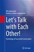 Ul Lubienetzki, Ulf Lubienetzki, Heidrun Schüler-Lubienetzki - Let's Talk with Each Other!