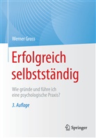 Werner Groß - Erfolgreich selbstständig