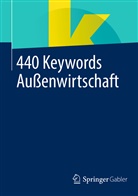 Springer Fachmedien, Springe Fachmedien Wiesbaden, Springer Fachmedien Wiesbaden, Springer Fachmedien Wiesbaden - 440 Keywords Außenwirtschaft