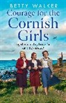 Betty Walker - The Cornish Girls Series