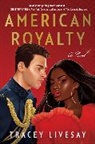 Tracey Livesay, Livesay Tracey - American Royalty