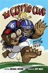 Michael Brumm, Jeff Mack, Mack Jeff - The Cryptid Club #1: Bigfoot Takes the Field