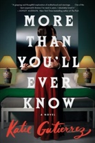 Katie Gutierrez - More Than You'll Ever Know