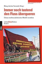 Men Jie, Meng Jie, Turowski, Turowski, Jan Turowski - Immer noch tastend den Fluss überqueren