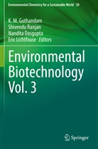 Nandita Dasgupta, Nandita Dasgupta et al, K. M. Gothandam, Eric Lichtfouse, Shivend Ranjan, Shivendu Ranjan - Environmental Biotechnology Vol. 3