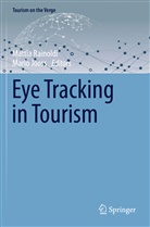Jooss, Jooss, Mario Jooss, Matti Rainoldi, Mattia Rainoldi - Eye Tracking in Tourism