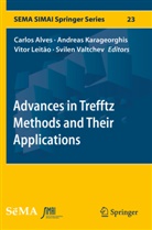 Carlos Alves, Andrea Karageorghis, Andreas Karageorghis, Vitor Leitão, Vitor Leitão et al, Svilen Valtchev - Advances in Trefftz Methods and Their Applications