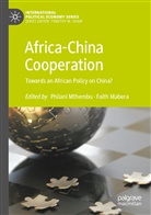 Mabera, Mabera, Faith Mabera, Philan Mthembu, Philani Mthembu - Africa-China Cooperation