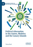 Teresa Ruel - Political Alternation in the Azores, Madeira and the Canary Islands