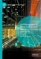 Kevin P Bingham, Kevin P. Bingham - An Ethnography of Urban Exploration