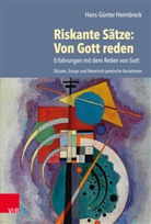 Hans-Günter Heimbrock, Hans-Günter (Prof. Dr.) Heimbrock - Riskante Sätze: Von Gott reden
