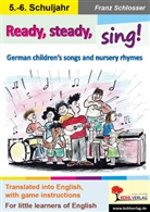 Franz Schlosser - Ready, steady, sing!