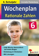 Autorenteam Kohl-Verlag, Autorenteam Kohl-Verlag, Cornelia Pantenburg - Wochenplan Rationale Zahlen / Klasse 6