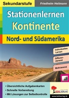 Friedhelm Heitmann - Stationenlernen Kontinente / Nord- und Südamerika