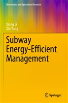 Xian Li, Xiang Li, Xin Yang - Subway Energy-Efficient Management