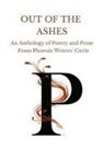 Phoenix Writers' Circle - Out of the Ashes