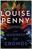 Louise Penny - The Madness of Crowds