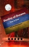 Cathy Burnham Martin - Destiny of Dreams