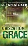Susan Stoker - Il riscatto di Grace