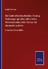 Rudolf Virchow - Die krankhaften Geschwülste: Dreissig Vorlesungen gehalten während des Wintersemesters 1862-1863 an der Universität zu Berlin