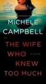Michele Campbell - The Wife Who Knew Too Much