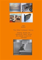 Hans Bodmer - The Other Computer History