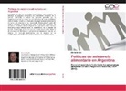 Martin Ierullo - Políticas de asistencia alimentaria en Argentina