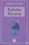 Cornelia Funke - Ejderha Süvarisi