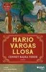 Mario Vargas Llosa - Cennet Baska Yerde