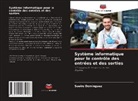 Sueiro Domínguez - Système informatique pour le contrôle des entrées et des sorties