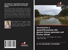 La vie Matabaro Tchibondo - Inventario e quantificazione del pesce fresco pescato nel fiume Ulindi