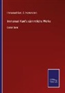 Immanuel Kant, Hartenstein, G Hartenstein, G. Hartenstein - Immanuel Kant's sämmtliche Werke