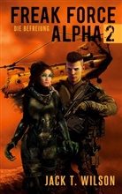 Jack T Wilson, Jack T. Wilson - Freak Force Alpha 2
