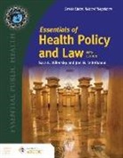 Joel B Teitelbaum, Joel B. Teitelbaum, Sara E Wilensky, Sara E. Wilensky, Sara E. Teitelbaum Wilensky - Essentials of Health Policy and Law
