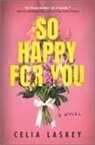 Celia Laskey - So Happy for You