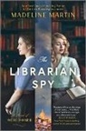 Madeline Martin, Martin Madeline - The Librarian Spy