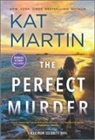 Kat Martin - The Perfect Murder