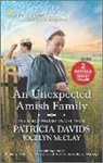 Patricia Davids, Patricia/ McClay Davids, Jocelyn McClay - An Unexpected Amish Family
