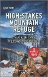 Julie Anne Lindsey, Cassie Miles, Cassie/ Lindsey Miles - High-stakes Mountain Refuge