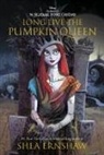Shea Ernshaw - Long Live the Pumpkin Queen