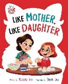 Disney (COR), Disney Books, Natasha Yim, Steph Lew - Disney/Pixar Turning Red: Like Mother, Like Daughter