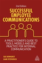 Sue Dewhurst, Sue Fitzpatrick Dewhurst, Liam Fitzpatrick - Successful Employee Communications