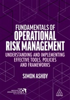 Simon Ashby - Fundamentals of Operational Risk Management