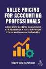 Mark Wickersham, Wickersham Mark - Value Pricing for Accounting Professionals