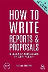Patrick Forsyth - How to Write Reports and Proposals