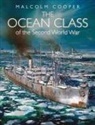 Malcolm Cooper, Cooper Malcolm - The Ocean Class of the Second World War