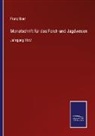 Fran Baur, Franz Baur - Monatschrift für das Forst- und Jagdwesen
