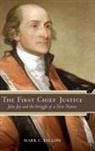 Mark C Dillon, Mark C. Dillon, Dillon Mark C. - First Chief Justice