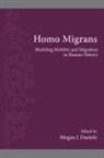 Megan J. Daniels, Megan J. (EDT) Daniels, Megan J Daniels, Megan J. Daniels - Homo Migrans