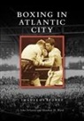 John Disanto, Matthew H Ward, Matthew H. Ward - Boxing in Atlantic City